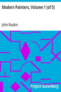 Modern Painters, Volume 1 (of 5) — John Ruskin cover