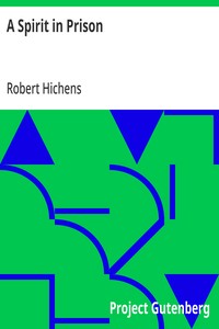 A Spirit in Prison — Robert Hichens cover
