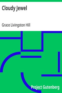 Cloudy Jewel — Grace Livingston Hill cover