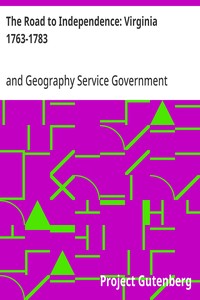 The Road to Independence: Virginia 1763-1783 — Government, and Geography Service Virginia. History cover