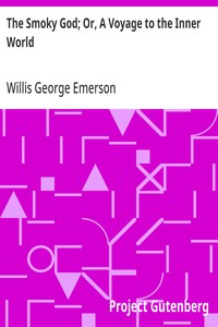 The Smoky God; Or, A Voyage to the Inner World — Willis George Emerson cover