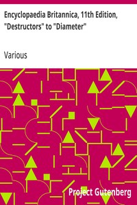 Encyclopaedia Britannica, 11th Edition, "Destructors" to "Diameter": Volume 8, Slice 3 cover