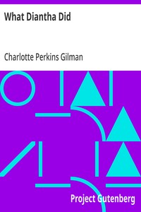 What Diantha Did — Charlotte Perkins Gilman cover