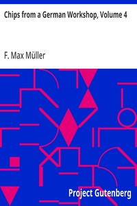 Chips from a German Workshop, Volume 4: Essays Chiefly on the Science of Language — F. Max (Friedrich Max) Müller cover