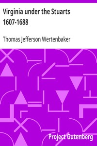 Virginia under the Stuarts 1607-1688 — Thomas Jefferson Wertenbaker cover