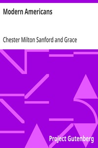 Modern Americans: A Biographical School Reader for the Upper Grades — Chester Milton Sanford cover