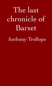 The Last Chronicle of Barset — Anthony Trollope cover