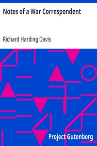 Notes of a War Correspondent — Richard Harding Davis cover