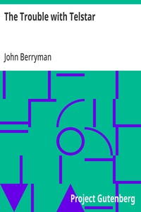 The Trouble with Telstar — John Berryman cover
