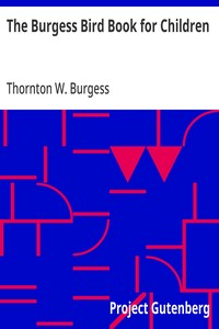 The Burgess Bird Book for Children — Thornton W. (Thornton Waldo) Burgess cover