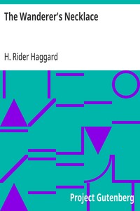 The Wanderer's Necklace — H. Rider (Henry Rider) Haggard cover