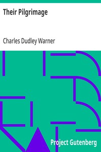 Their Pilgrimage — Charles Dudley Warner cover