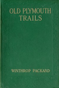 Old Plymouth Trails — Winthrop Packard cover