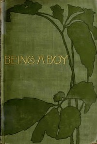 Being a Boy — Charles Dudley Warner cover