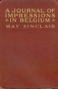 A Journal of Impressions in Belgium — May Sinclair cover