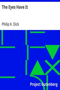 The Eyes Have It — Philip K. Dick cover