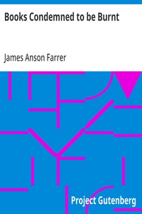 Books Condemned to be Burnt — James Anson Farrer cover
