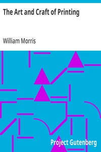 The Art and Craft of Printing — William Morris cover