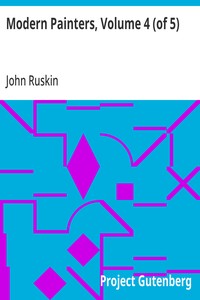 Modern Painters, Volume 4 (of 5) — John Ruskin cover