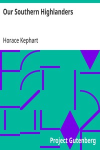 Our Southern Highlanders — Horace Kephart cover
