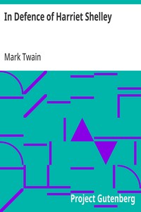 In Defence of Harriet Shelley — Mark Twain cover
