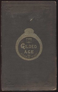 The Gilded Age: A Tale of Today — Mark Twain cover