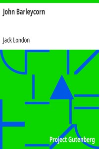 John Barleycorn — Jack London cover