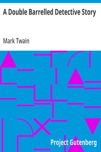 A Double Barrelled Detective Story — Mark Twain cover