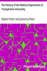 The History of the Medical Department of Transylvania University — Robert Peter cover