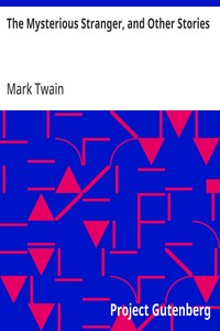 The Mysterious Stranger, and Other Stories — Mark Twain cover