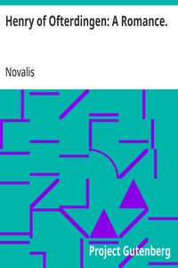 Henry of Ofterdingen: A Romance. — Novalis cover