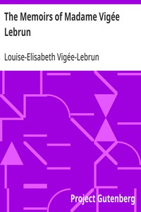 The Memoirs of Madame Vigée Lebrun — Louise-Elisabeth Vigée-Lebrun cover