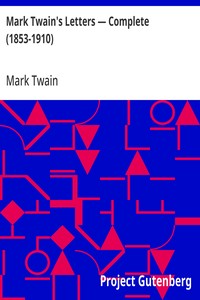 Mark Twain's Letters — Complete (1853-1910) — Mark Twain cover