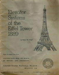 Elevator Systems of the Eiffel Tower, 1889 — Robert M. Vogel cover
