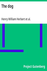 The dog — Henry William Herbert cover