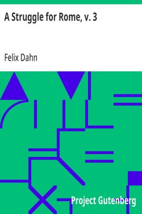 A Struggle for Rome, v. 3 — Felix Dahn cover