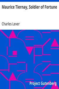 Maurice Tiernay, Soldier of Fortune — Charles Lever cover
