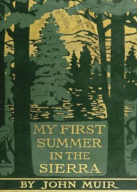 My First Summer in the Sierra — John Muir cover