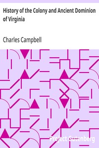 History of the Colony and Ancient Dominion of Virginia — Charles Campbell cover