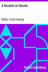 A Novelist on Novels — Walter Lionel George cover