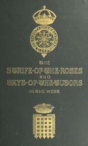The Strife of the Roses and Days of the Tudors in the West — W. H. Hamilton (William Henry Hamilton) Rogers cover
