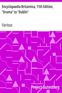 Encyclopaedia Britannica, 11th Edition, "Drama" to "Dublin": Volume 8, Slice 7 — Various cover