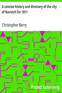 A concise history and directory of the city of Norwich for 1811 — Christopher Berry cover
