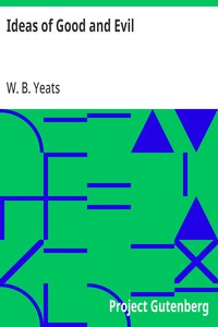 Ideas of Good and Evil — W. B. (William Butler) Yeats cover