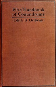 The Handbook of Conundrums — Edith B. (Edith Bertha) Ordway cover