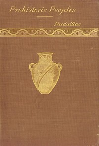Manners and Monuments of Prehistoric Peoples cover