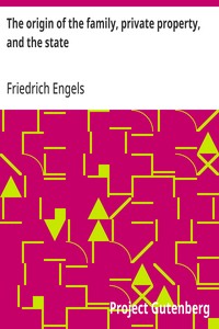 The origin of the family, private property, and the state — Friedrich Engels cover