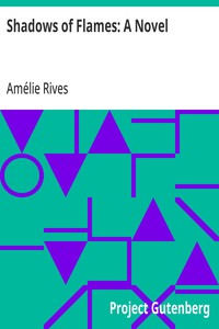 Shadows of Flames: A Novel — Amélie Rives cover