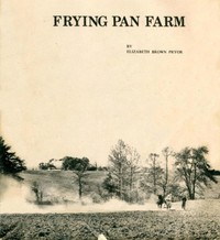 Frying Pan Farm — Elizabeth Brown Pryor cover