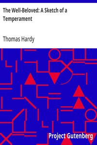 The Well-Beloved: A Sketch of a Temperament — Thomas Hardy cover